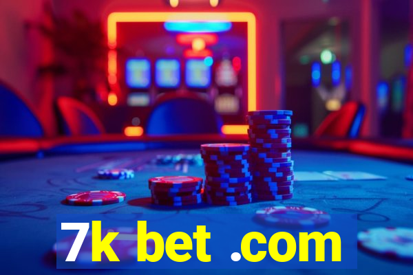 7k bet .com